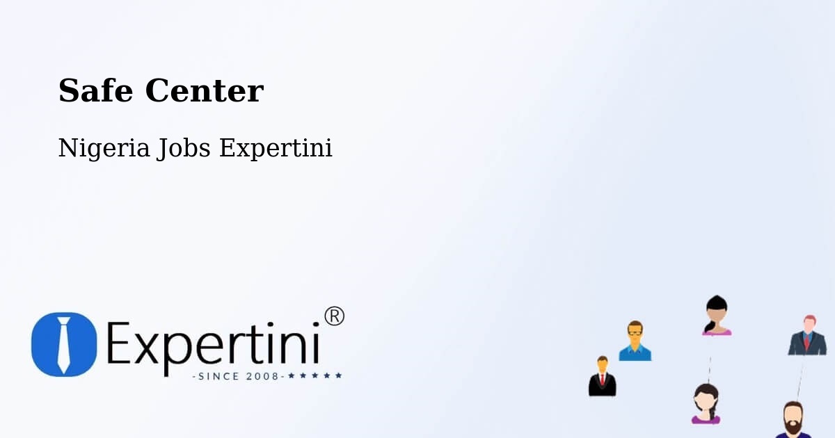 Safety Center – Ibi - Nigeria Jobs Expertini
